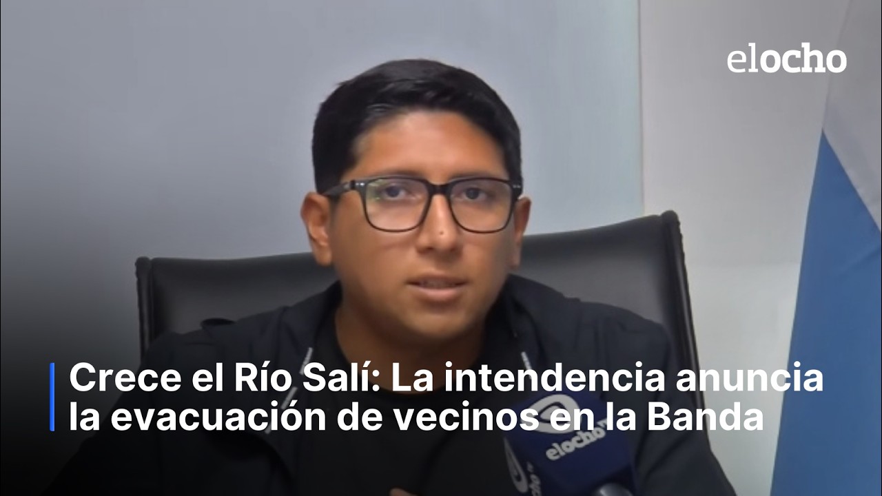 CRECE EL RÍO SALÍ: LA INTENDENCIA ANUNCIA LA EVACUACIÓN DE VECINOS EN LA BANDA