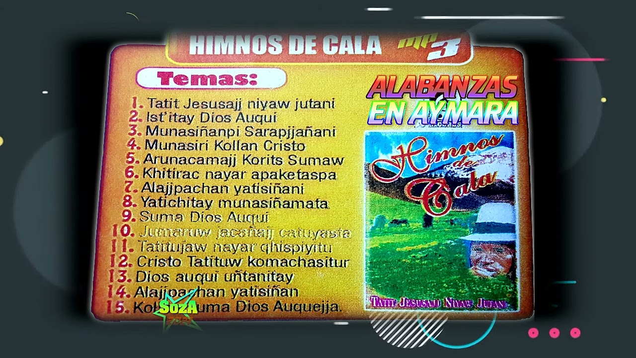 ALABANZAS EN AYMARA HIMNOS DE CALA 2021 OFICIAL HD