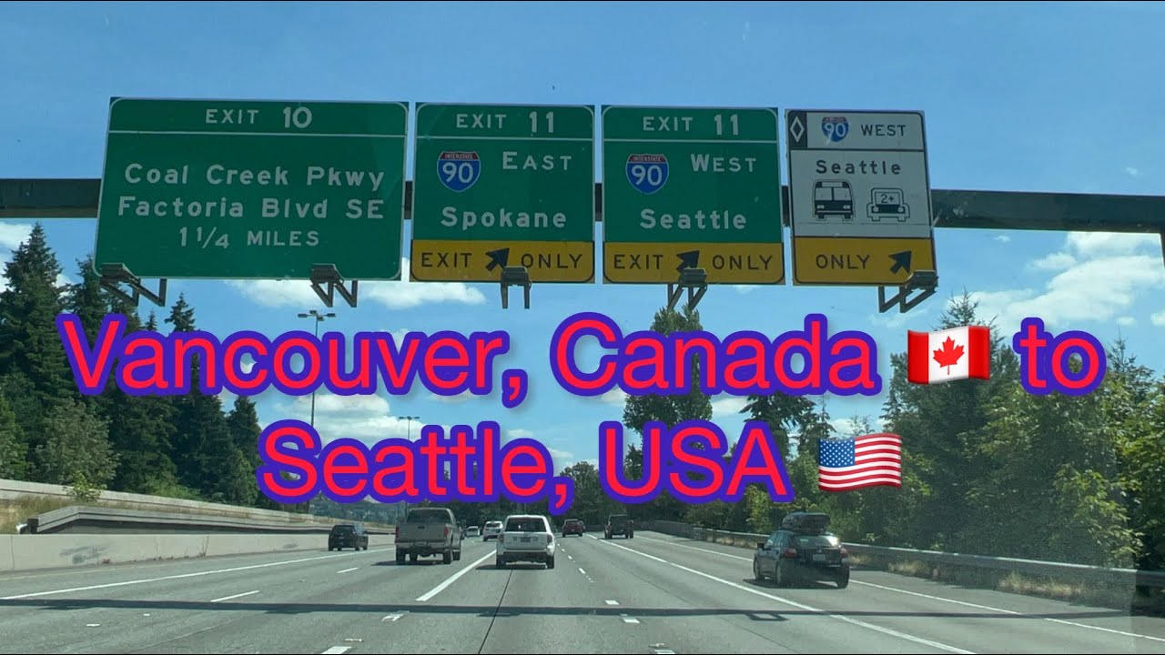 Canada🇨🇦 to USA🇺🇸 road trip | Full Driving Video -Vancouver to Seattle  #SamselVlog #TouristLife