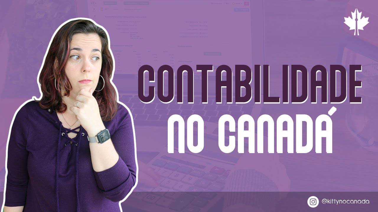 CONTABILIDADE NO CANADÁ - Profissão Contador no Canadá