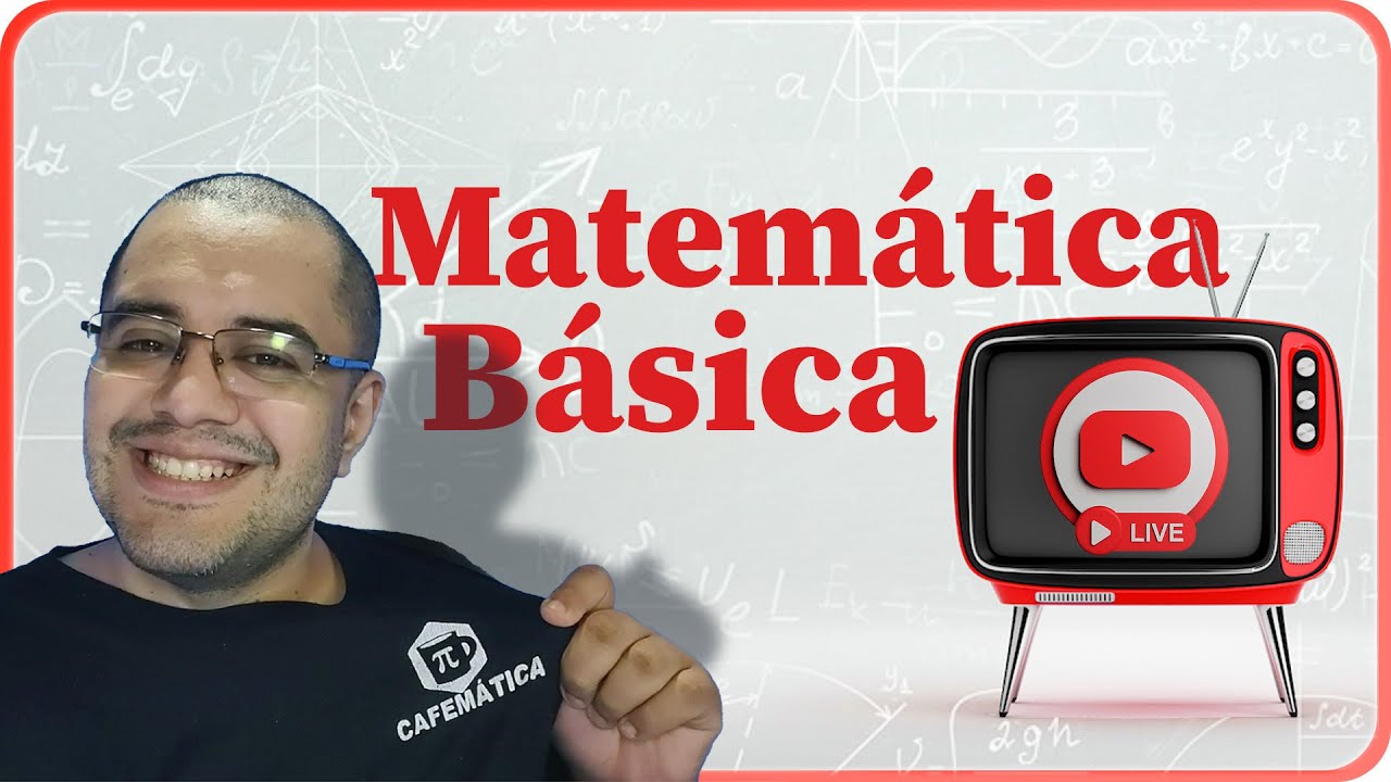 [ 🔴 LIVE ] Cafem&aacute;tica: Caf&eacute; com Matem&aacute;tica B&aacute;sica