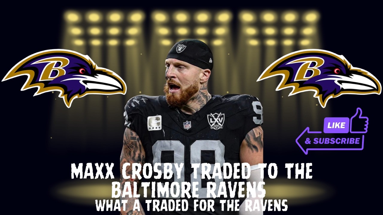 Maxx Crosby has been traded to the Baltimore Ravens!!! What's your thoughts? #nfl #espn #baltimore
