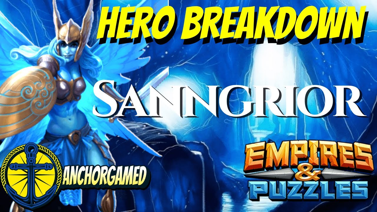 Sanngrior Empires and Puzzles Hero Breakdown