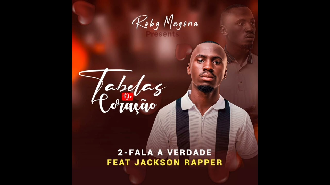 Robg Magona - Fala a verdade feat Jackson Rapper 