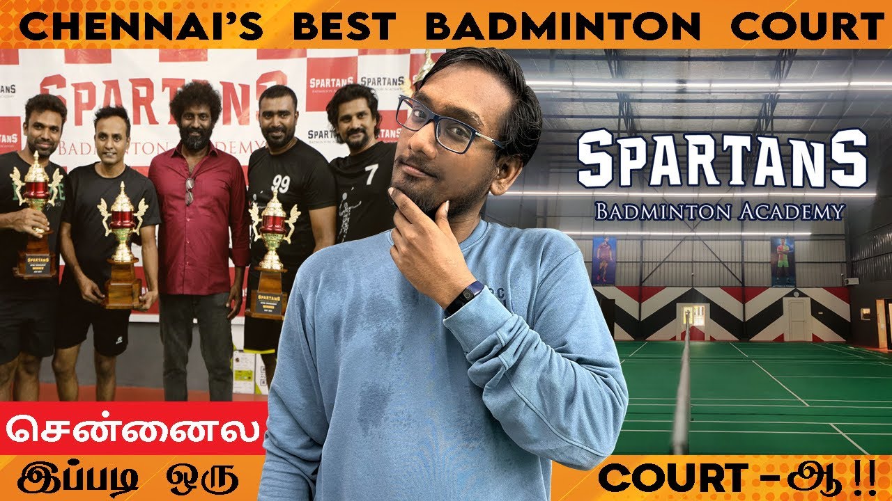 Chennai Best Badminton Academy |Spartans Badminton Academy | Porur | Why Can't We - Play