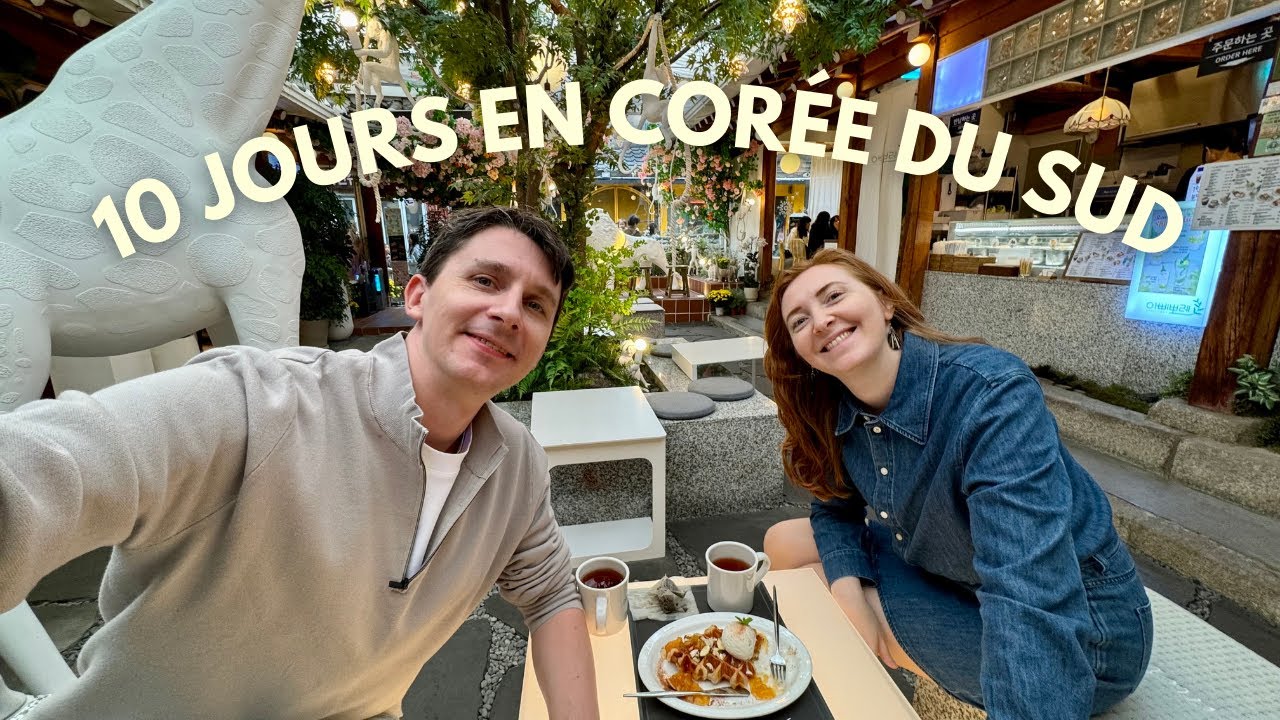10 jours en Corée du Sud | Guide de voyage en Corée