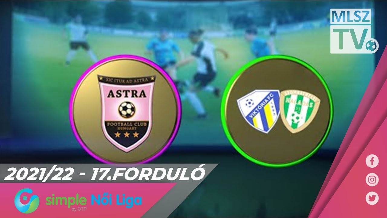 Astra-Activtek HFC-Üllő - Haladás Viktória | 2-2 | Simple Női Liga | 17. forduló | MLSZTV