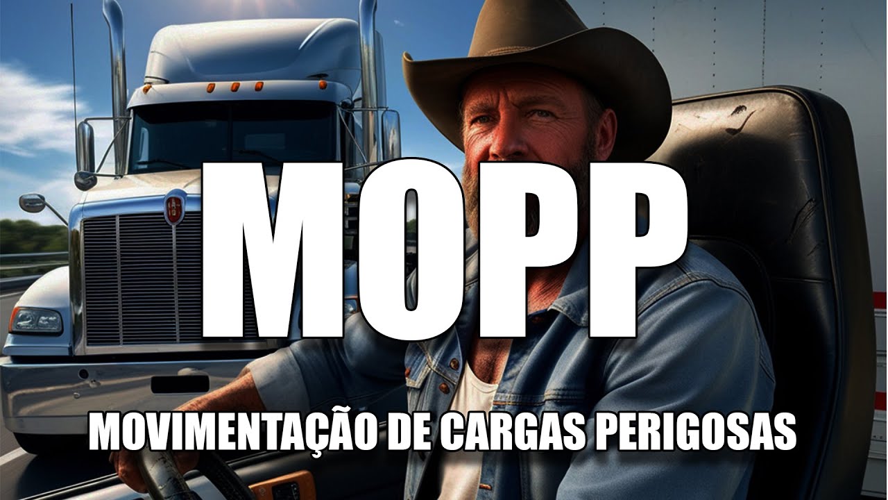 Curso MOPP  -  Tudo o que precisa saber sobre transporte de cargas perigosas