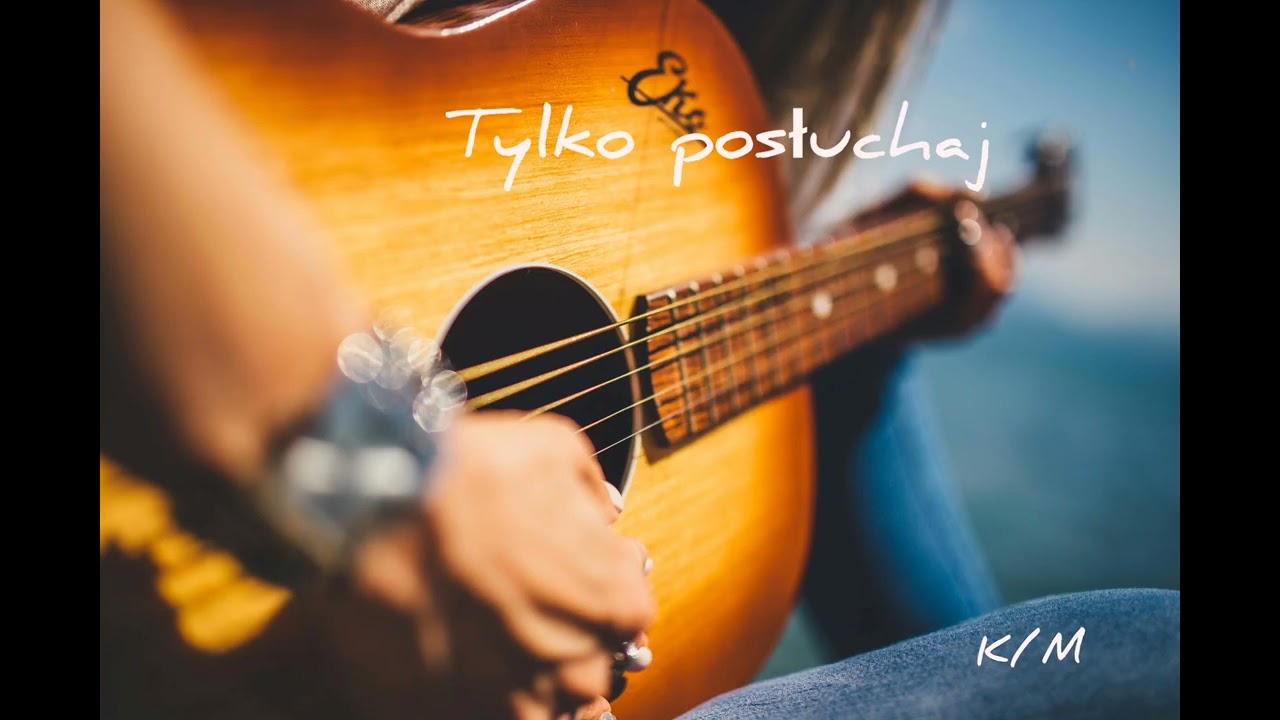 Tylko posłuchaj 