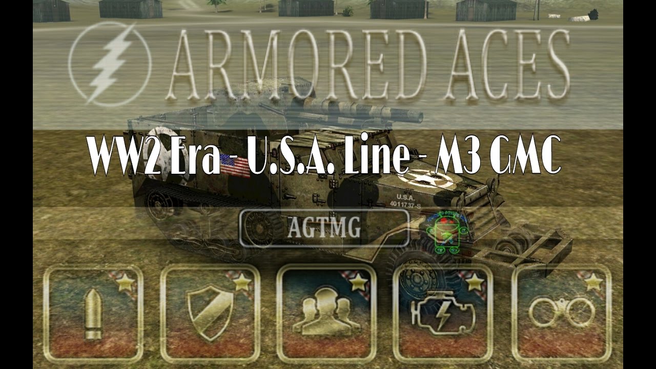Armored Aces - Full M3 GMC - WW2 Era - U.S.A. TDs - Full HD Gameplay (1080p)