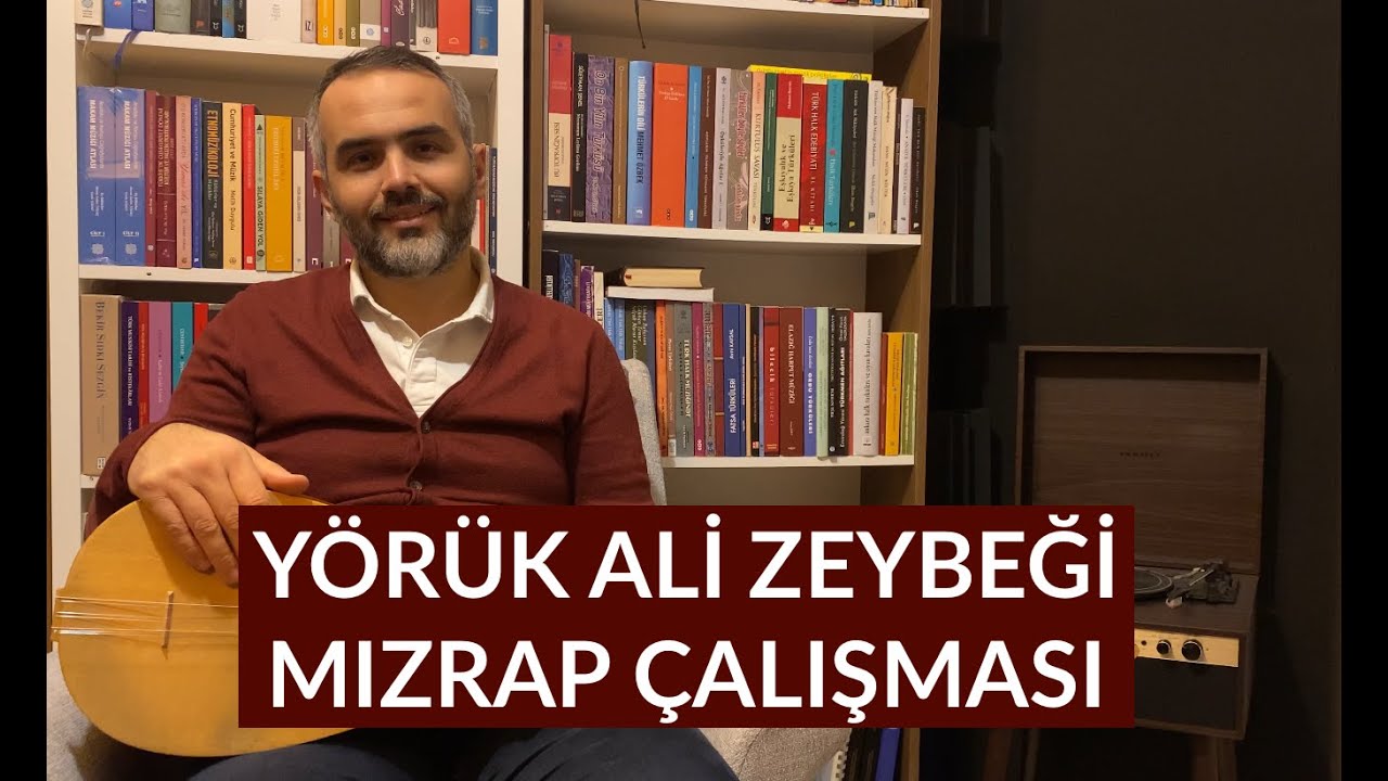 Gökhan Karakaya Yörük Ali Zeybeği Mızrap Çalışması