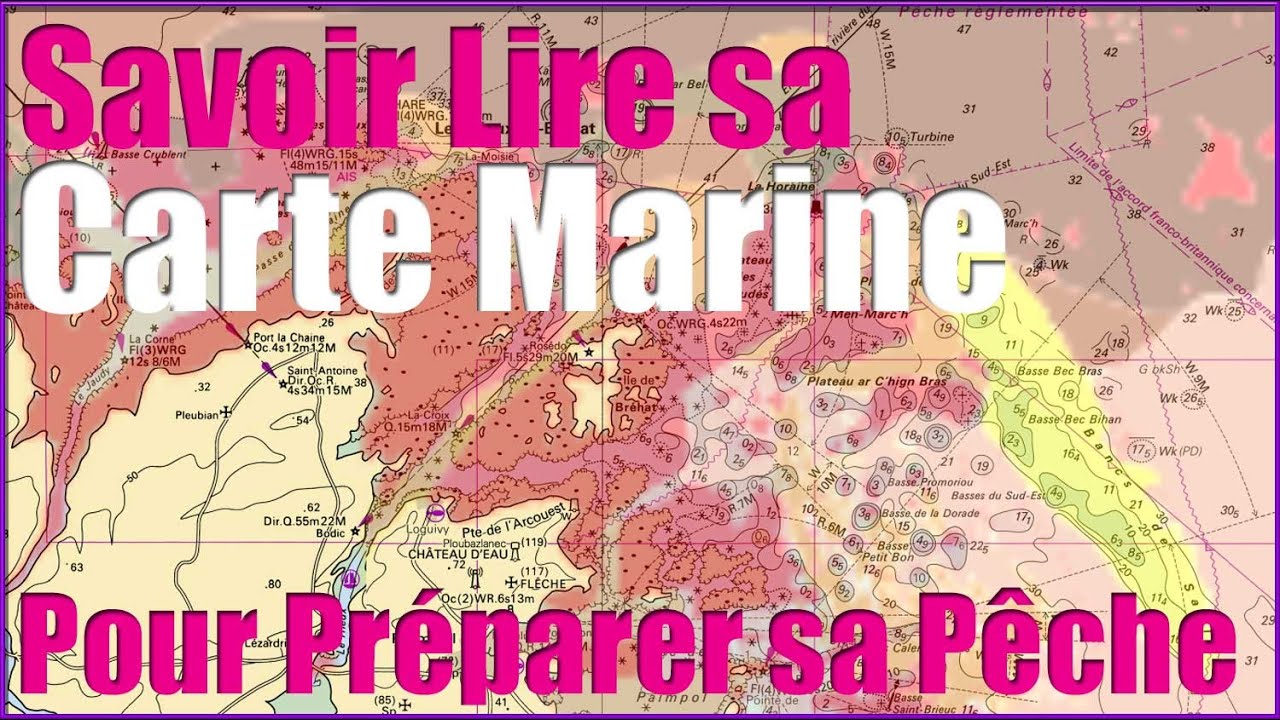 COMMENT REPERER LES BONS COINS SUR UNE CARTE MARINE