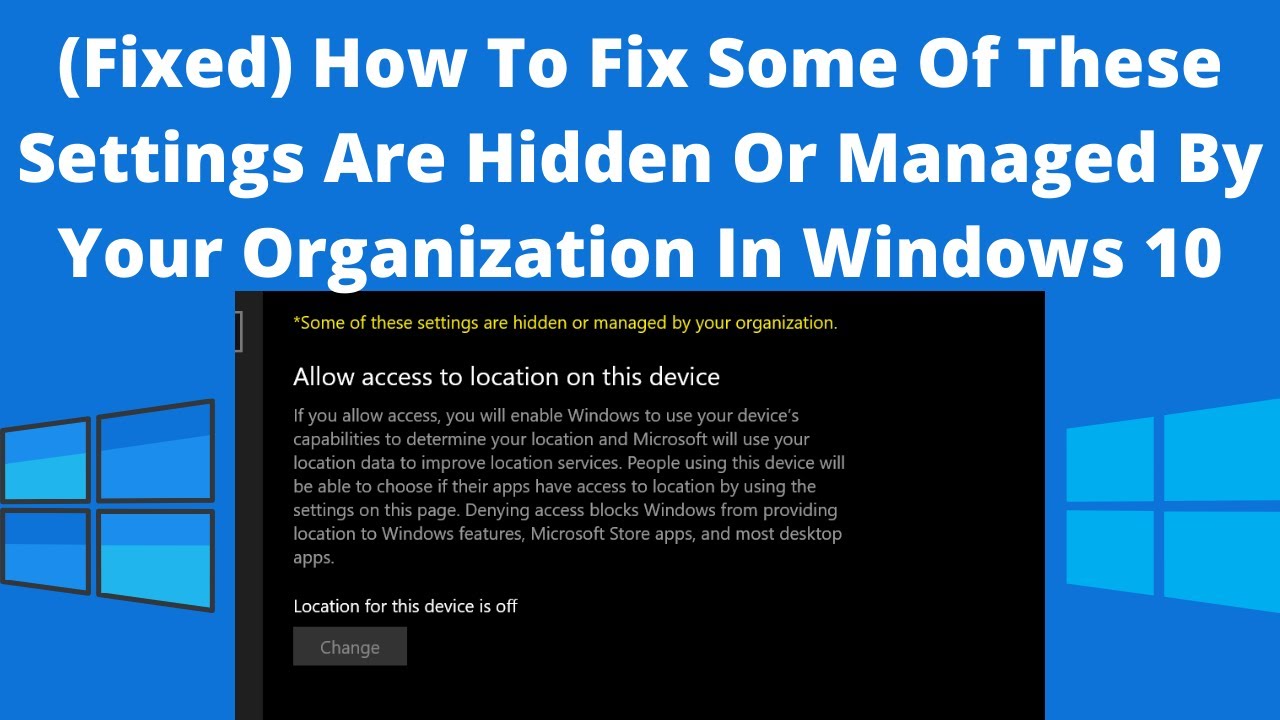 (Solved) How To Fix Some Of These Settings Are Hidden Or Managed By Your Organization In Windows 10
