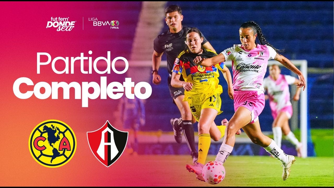 PARTIDO COMPLETO | Am&eacute;rica vs Atlas | Jornada 15 del Clausura 2026