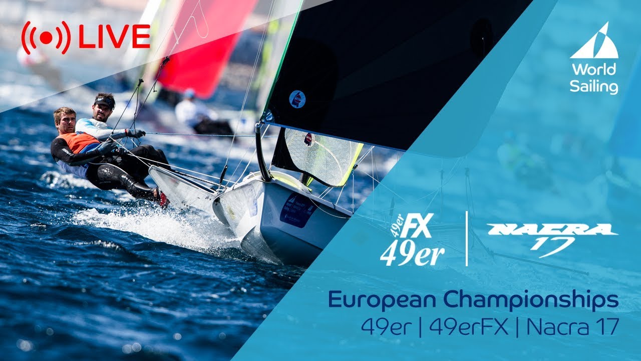LIVE Sailing | 49er / 49erFX / Nacra 17 European Championships | Kiel, Germany 4 August 2017