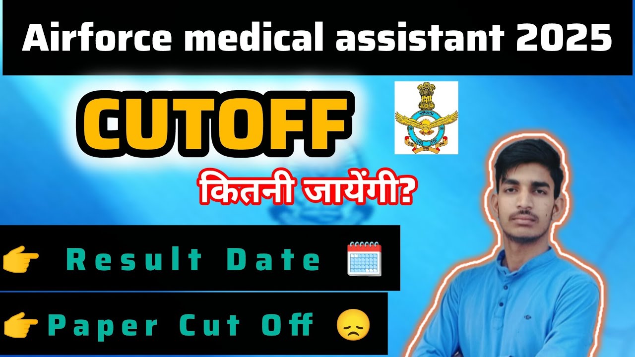 Airforce Medical Assistant 2025 Cutoff कितनी रहेगी⁉️ Result Date Update! 🔥#airforce 