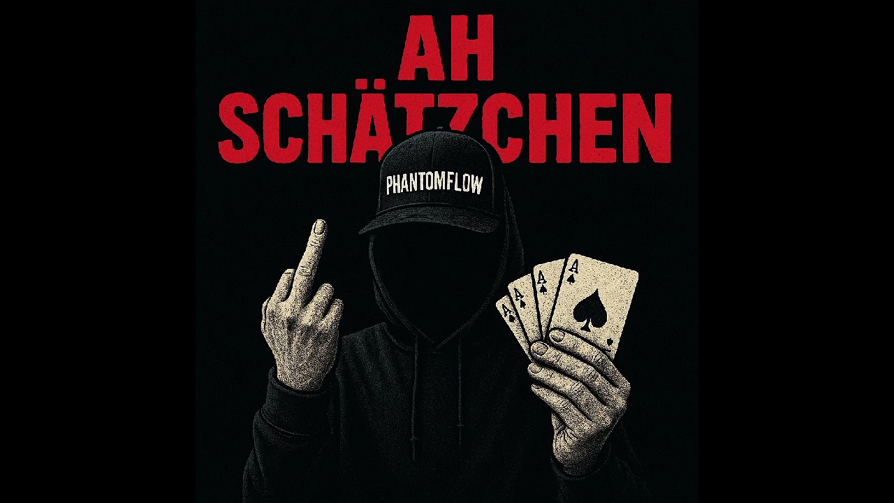 Phantomflow- AH Schätzchen