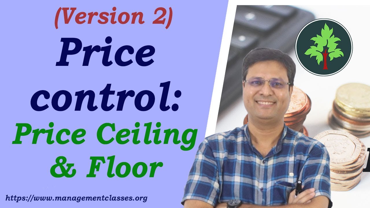 Price Control: Price Ceiling and Price Floor (hindi) Version 2