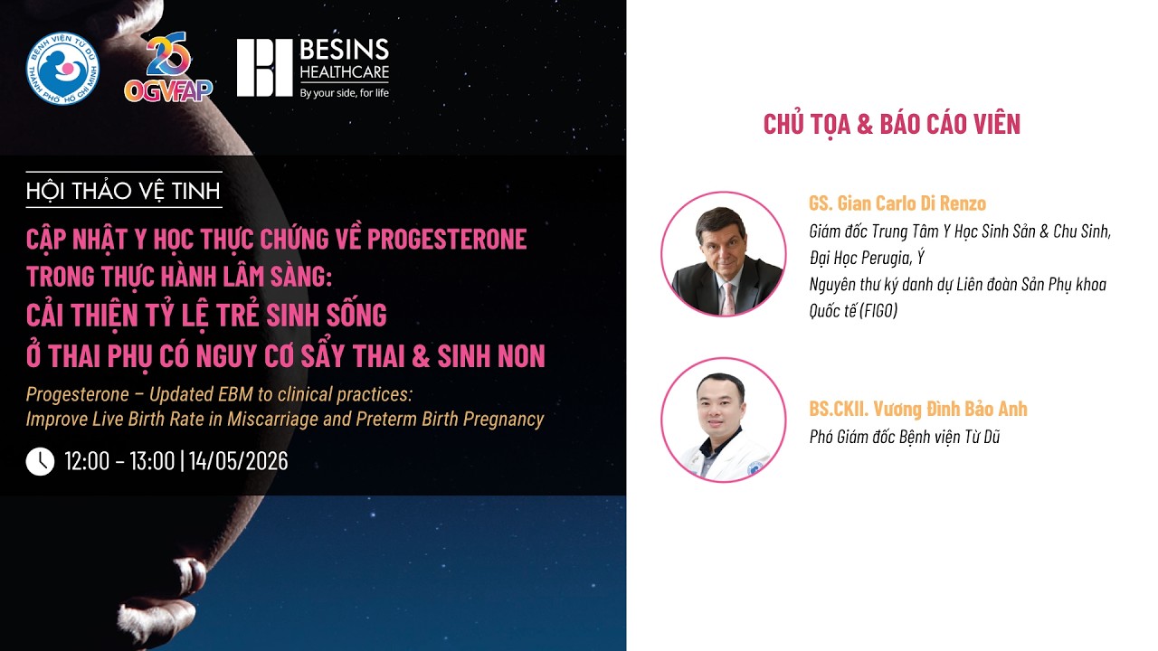 [VIE] Progesterone trong CẢI THIỆN TỶ LỆ TRẺ SINH SỐNG Ở THAI PHỤ C&Oacute; NGUY CƠ SẨY THAI & SINH NON