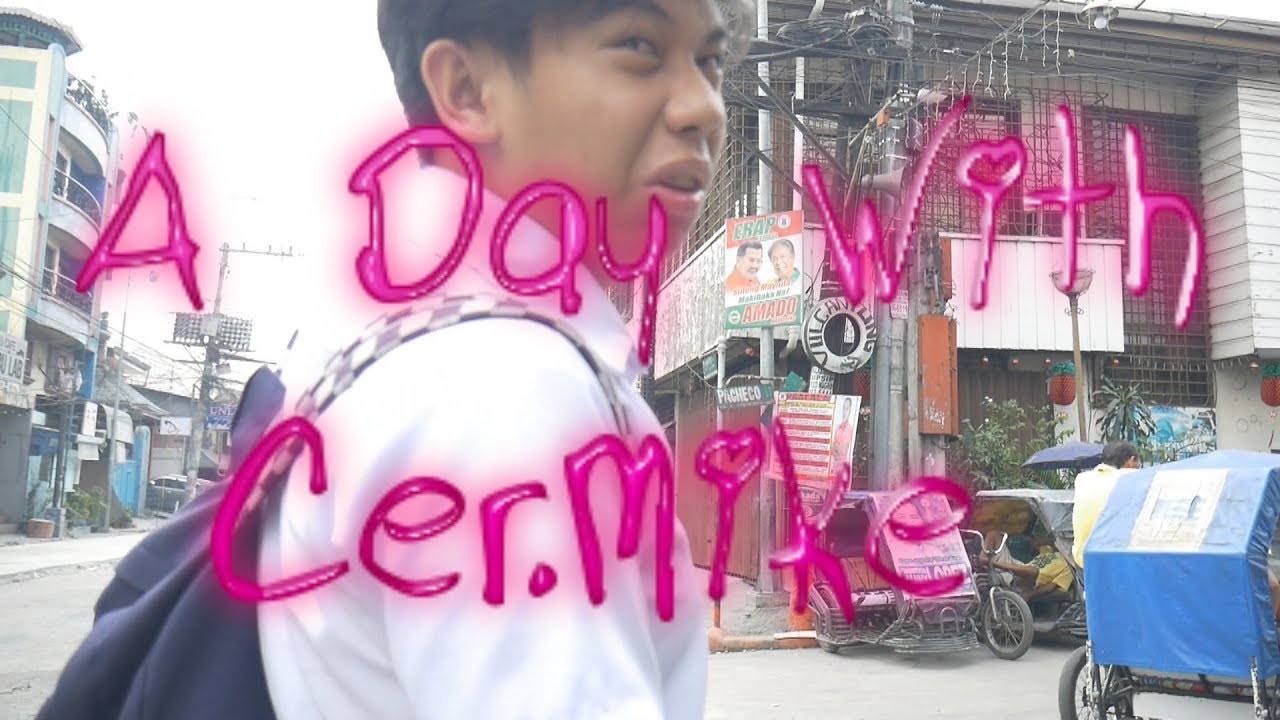 A Day with Cer.Mike