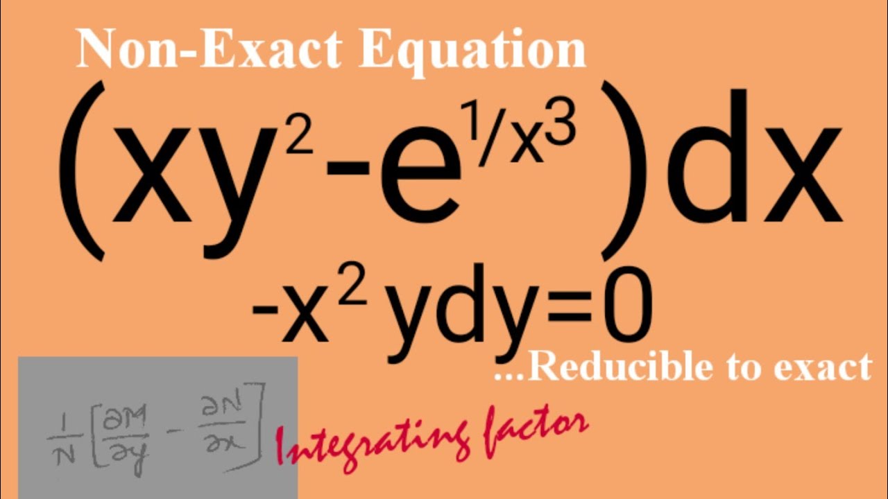 (xy^2-e(1/x^3))dx-x^2ydy=0 #NonExact L588 @Maths Pulse - Chinnaiah Kalpana