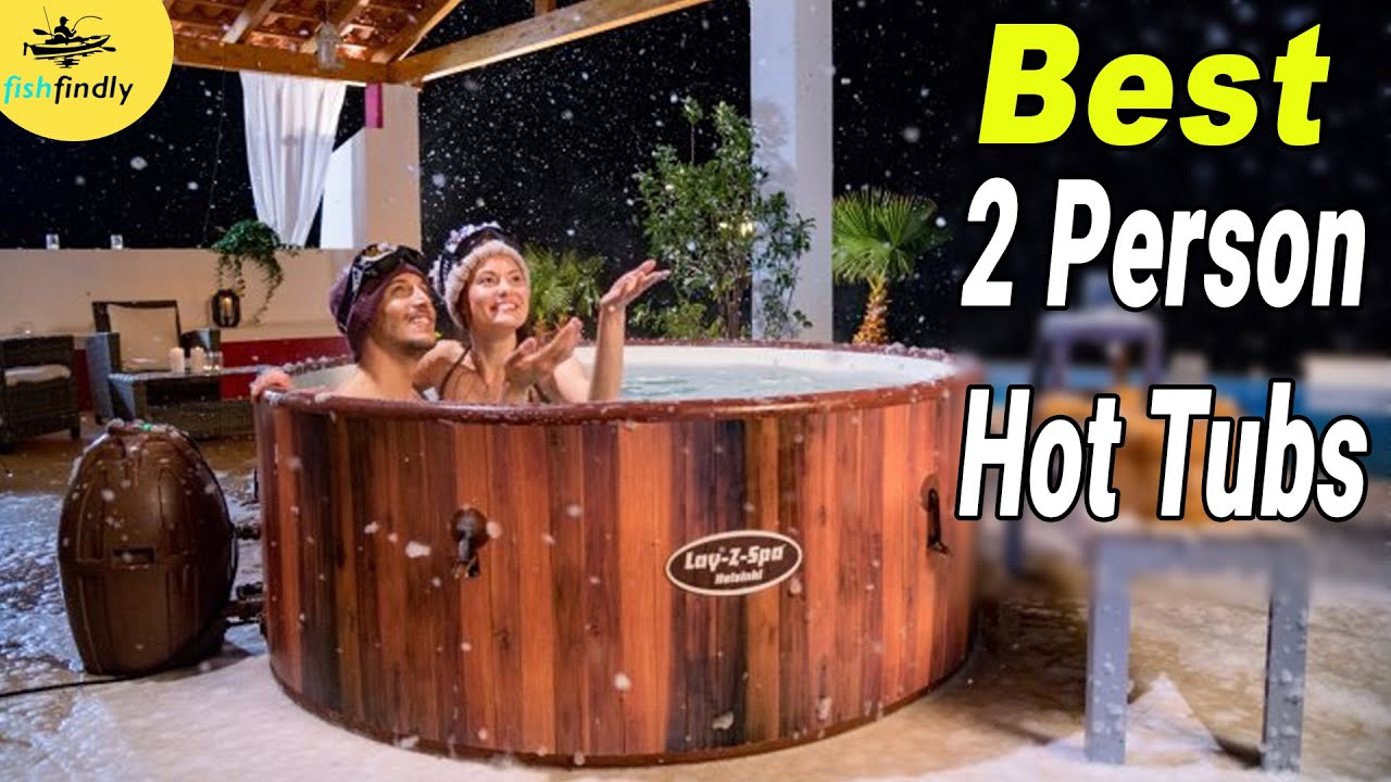 Best 2 Person Hot Tubs In 2020 – Excellent Products Guides!