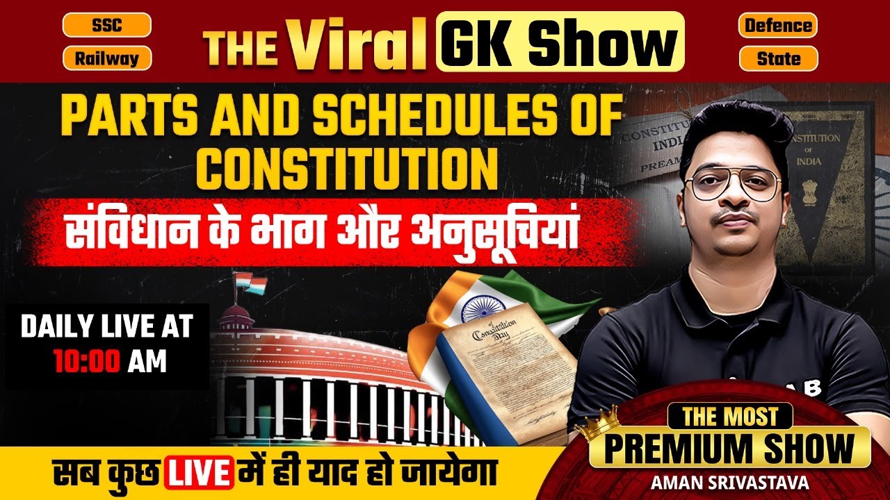 Important Parts and Schedules of Indian Constitution | The Viral GK Show by Aman Sir | SSC LAB