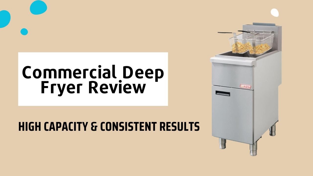 Best Commercial Deep Fryer for Restaurants & Food Trucks!