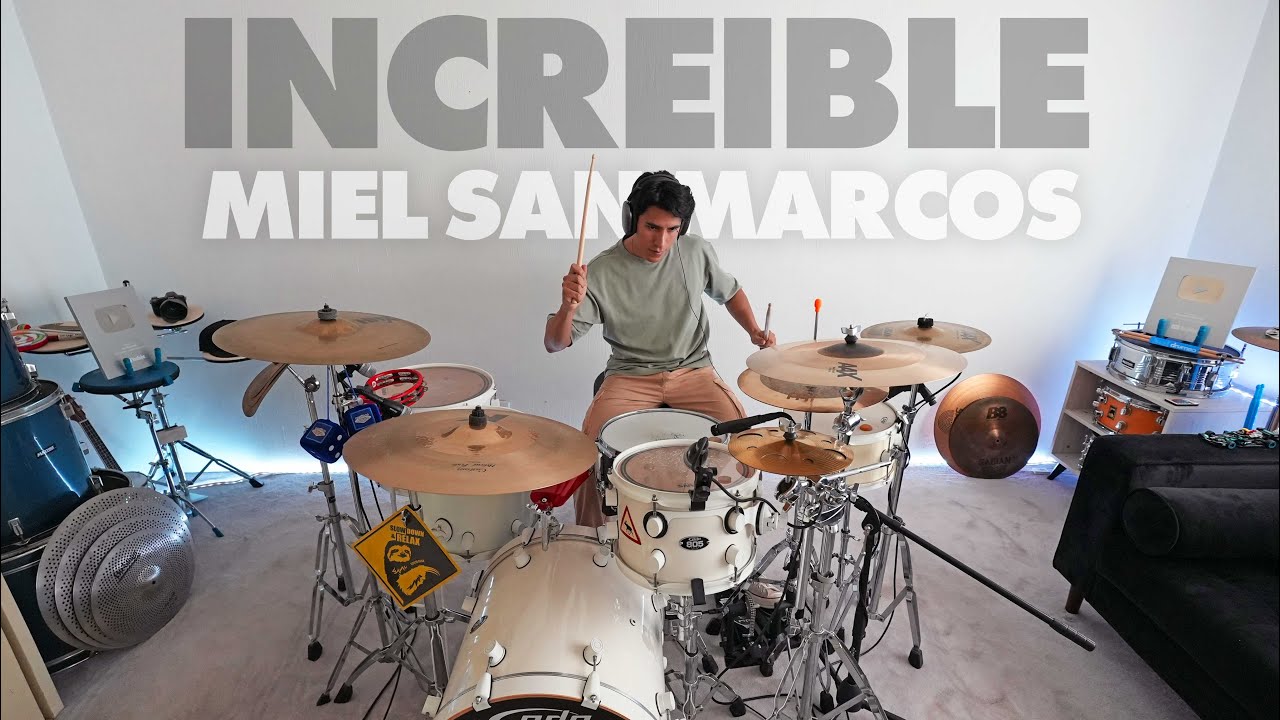 INCREÍBLE - Miel San Marcos | Drum Cover *Batería*