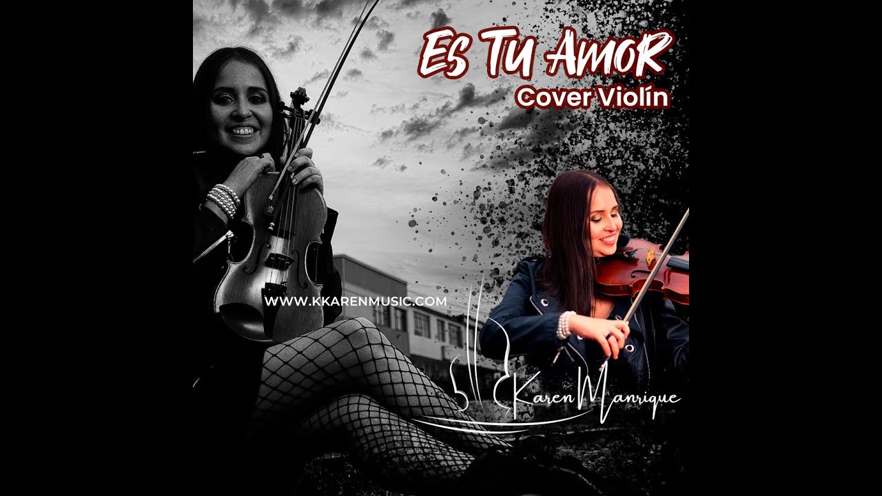 Es tu Amor | Hany Kauam || Karen Manrique [Cover Violín🎻]
