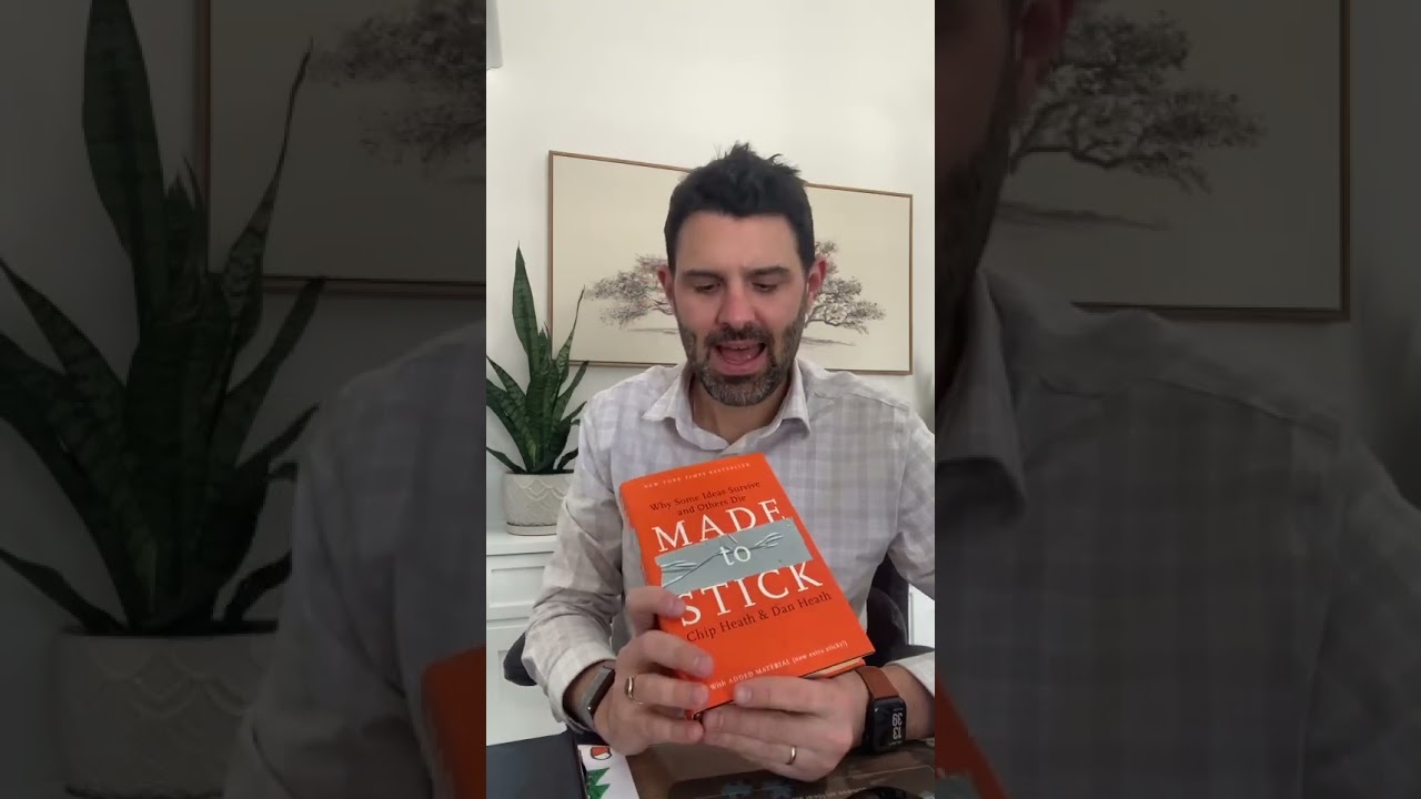 Made to Stick by Chip Heath & Dan Heath