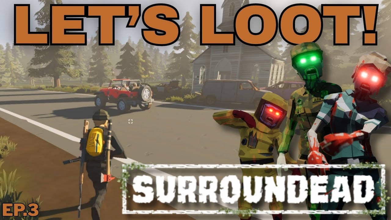 Hunting For New Weapons & New Vehicles! | Surroundead Survival Episode