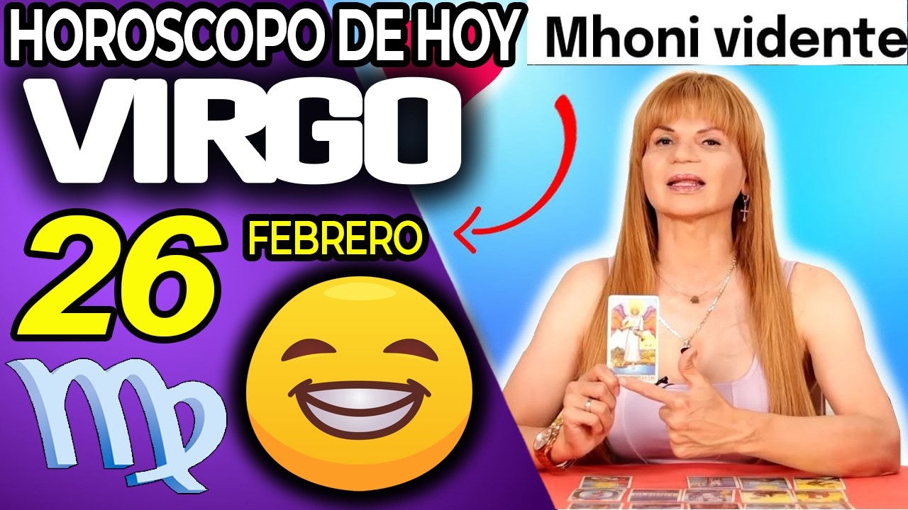 VIRGO ♍😁UN GOLPE DE FORTUNA💚QUE CAMBIA TU VIDA💰 Hor&oacute;scopo De Hoy 26 De Febrero 2026 | Mhoni Vidente
