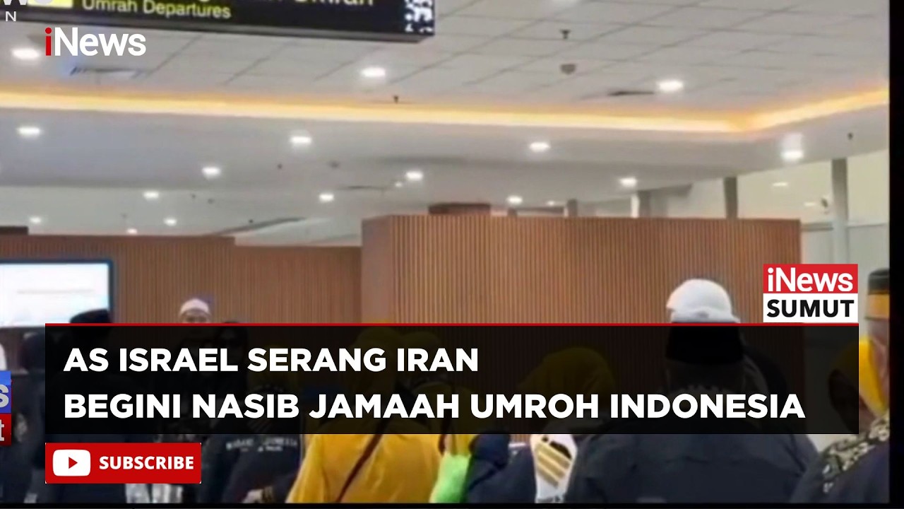 Amerika Israel Serang Iran, Ribuan Jamaah Umroh Indonesia Terancam Tidak Bisa Pulang