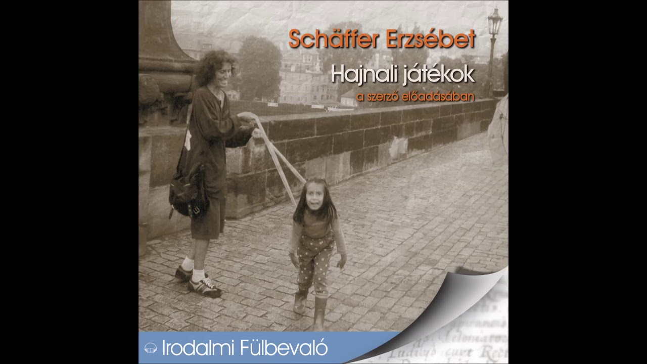 Schäffer Erzsébet: Hajnali játékok -hangoskönyv (Írott kövek)