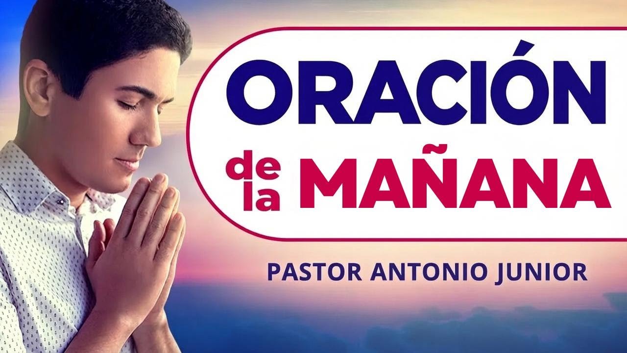 Oración de la mañana con el Pastor Antônio Júnior