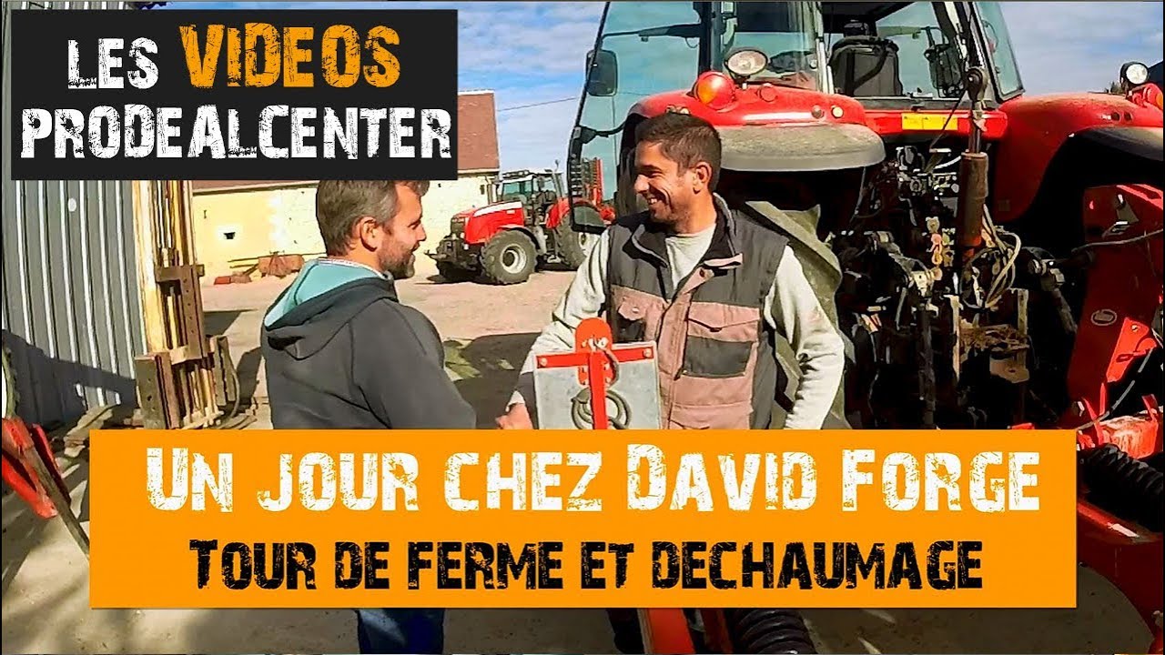 Alexandre en visite chez David Forge de la Chaine Agricole + BONUS