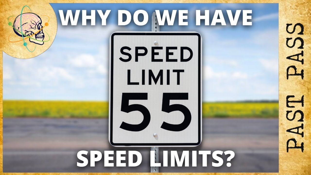 Why Do We Have Speed Limits? | Past Pass