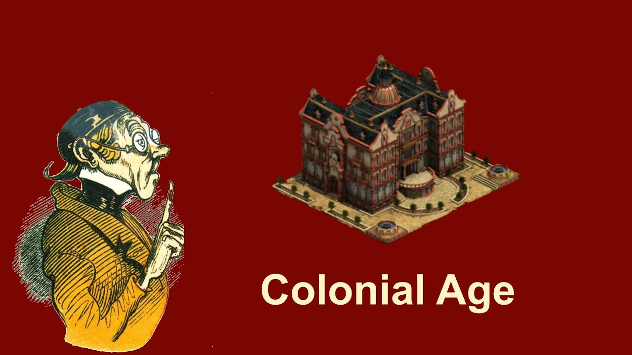 FoEhints: The Colonial Age in Forge of Empires