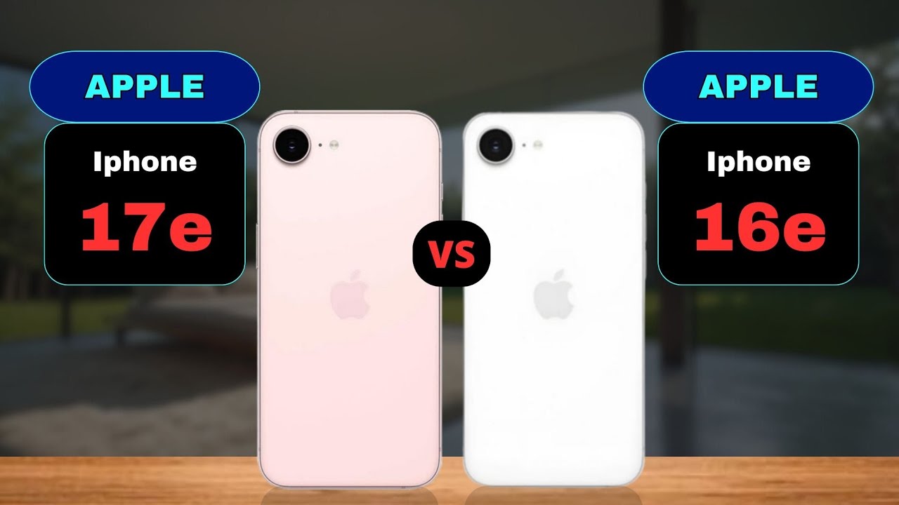 Iphone 17e vs Iphone 16e
