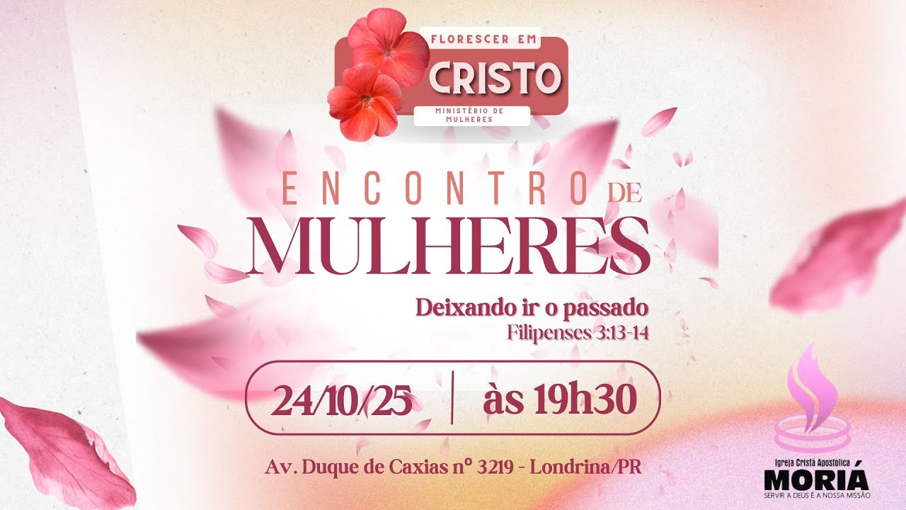 ENCONTRO DAS MULHERES 24/10/2025 LONDRINA | APÓSTOLO EDILSON POMINI