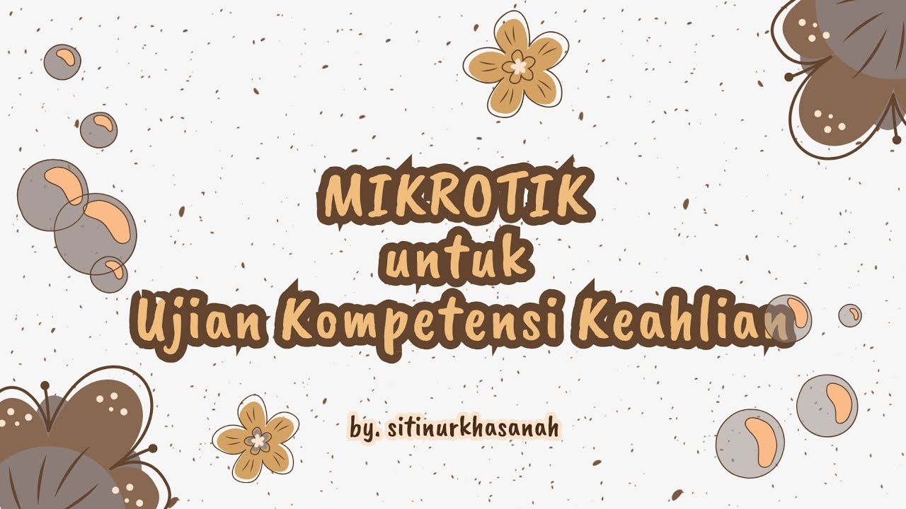 KONFIGURASI MIKROTIK