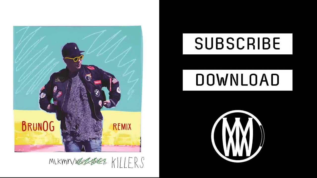 MLKMN - KILLERS (BrunOG Remix)