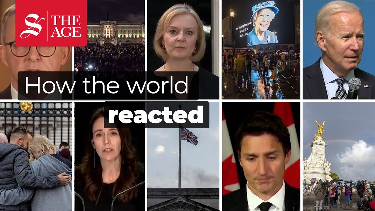 How the world reacted to news of the death of Queen Elizabeth II
