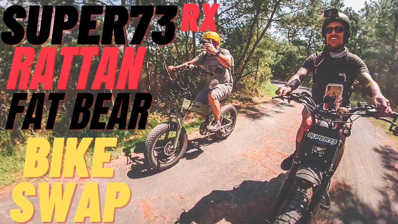 SUPER73 RX AND RATTAN FAT BEAR BIKE SWAP AND REVIEW: WHICH ONES FOR YOU?
