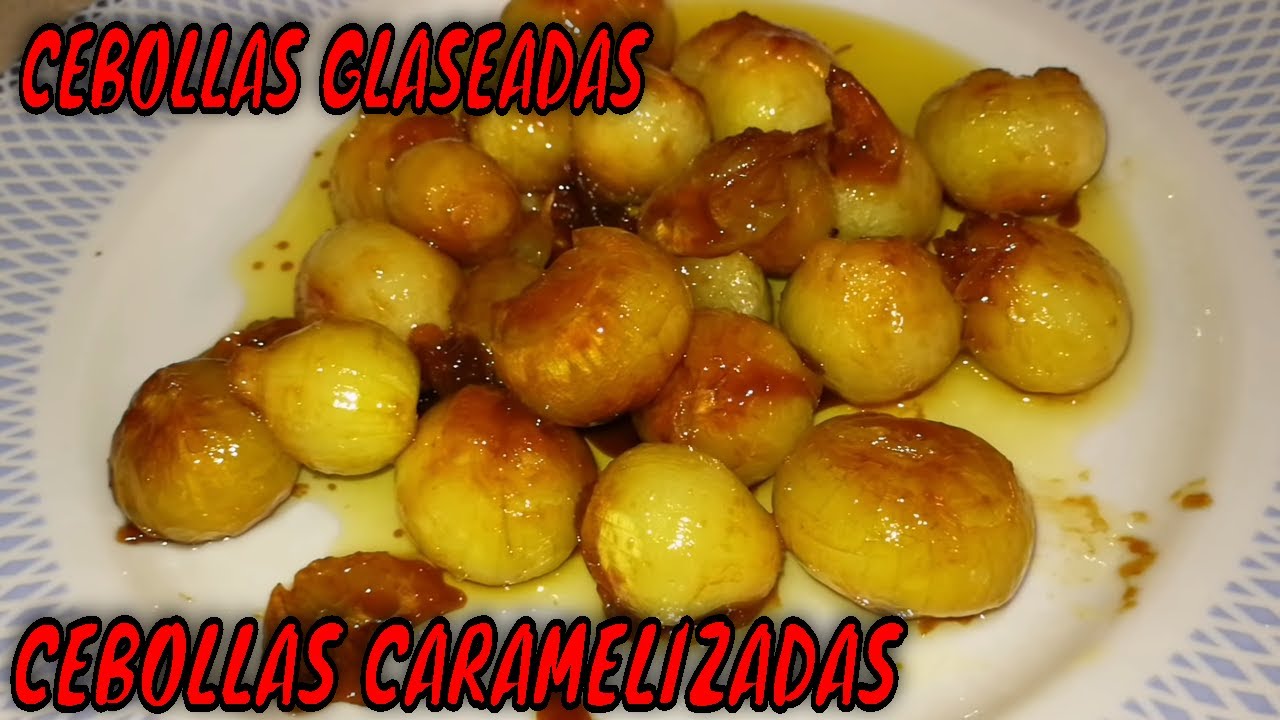 Cebolla glaseada, cebolla caramelizada, cebolla francesa,