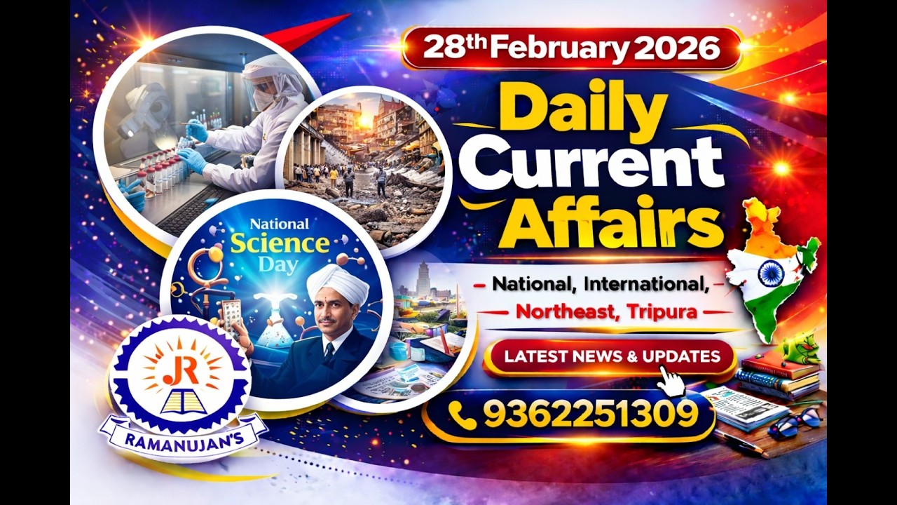 Daily Current Affairs - 28th February 2026 for TPSC| TCS | TPS | Banking | SSC | Railway Aspirants |