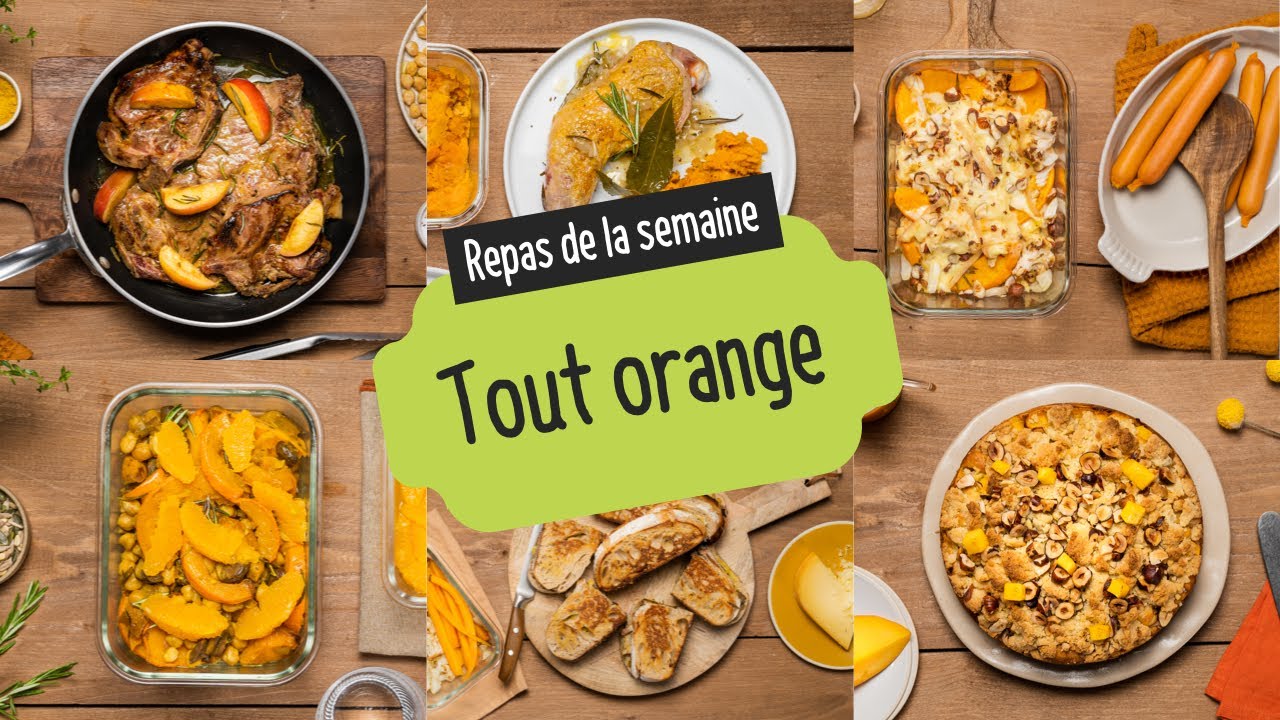 Batch cooking - Semaine 10 - Menu orange ! Cuisinez le week-end, savourez la semaine !