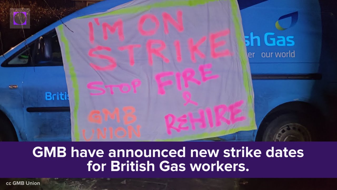 GMB announce further strike dates amid British Gas 'fire and rehire' row