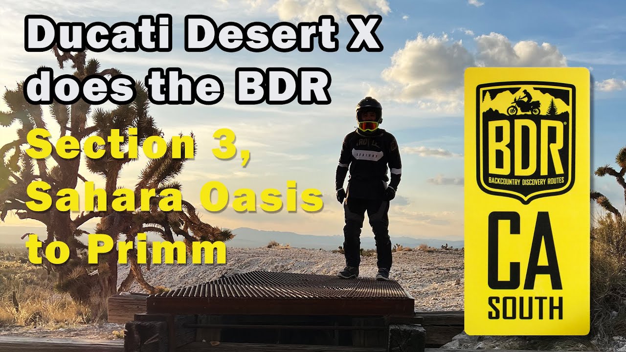 California BDR with the Ducati Desert X - Section 3